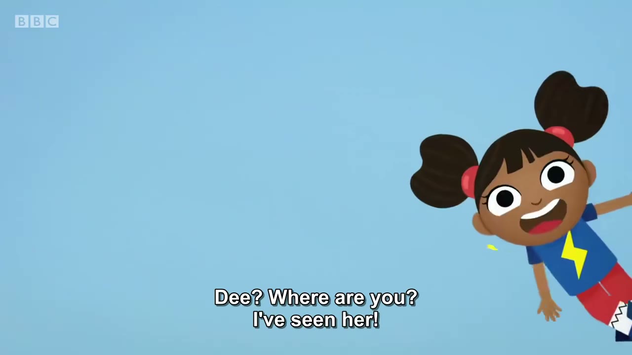 截图：- Dee? Where are you?
- I've s